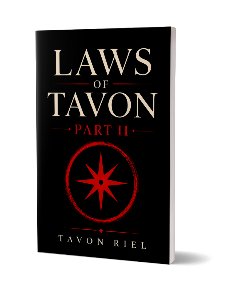 Laws of Tavon Part 2 by Tavon Riel