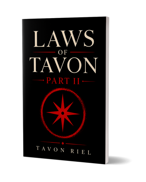 Laws of Tavon Part 2 by Tavon Riel