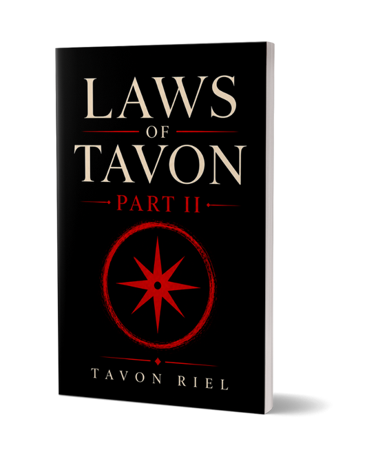 Laws of Tavon Part 2 by Tavon Riel